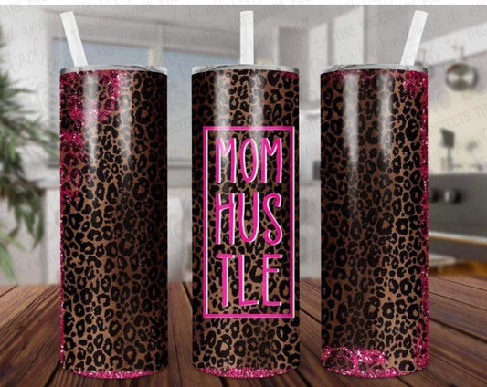 Mom Hustle Tumbler