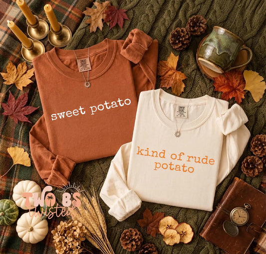 Sweet Potato & Kind of Rude Potato