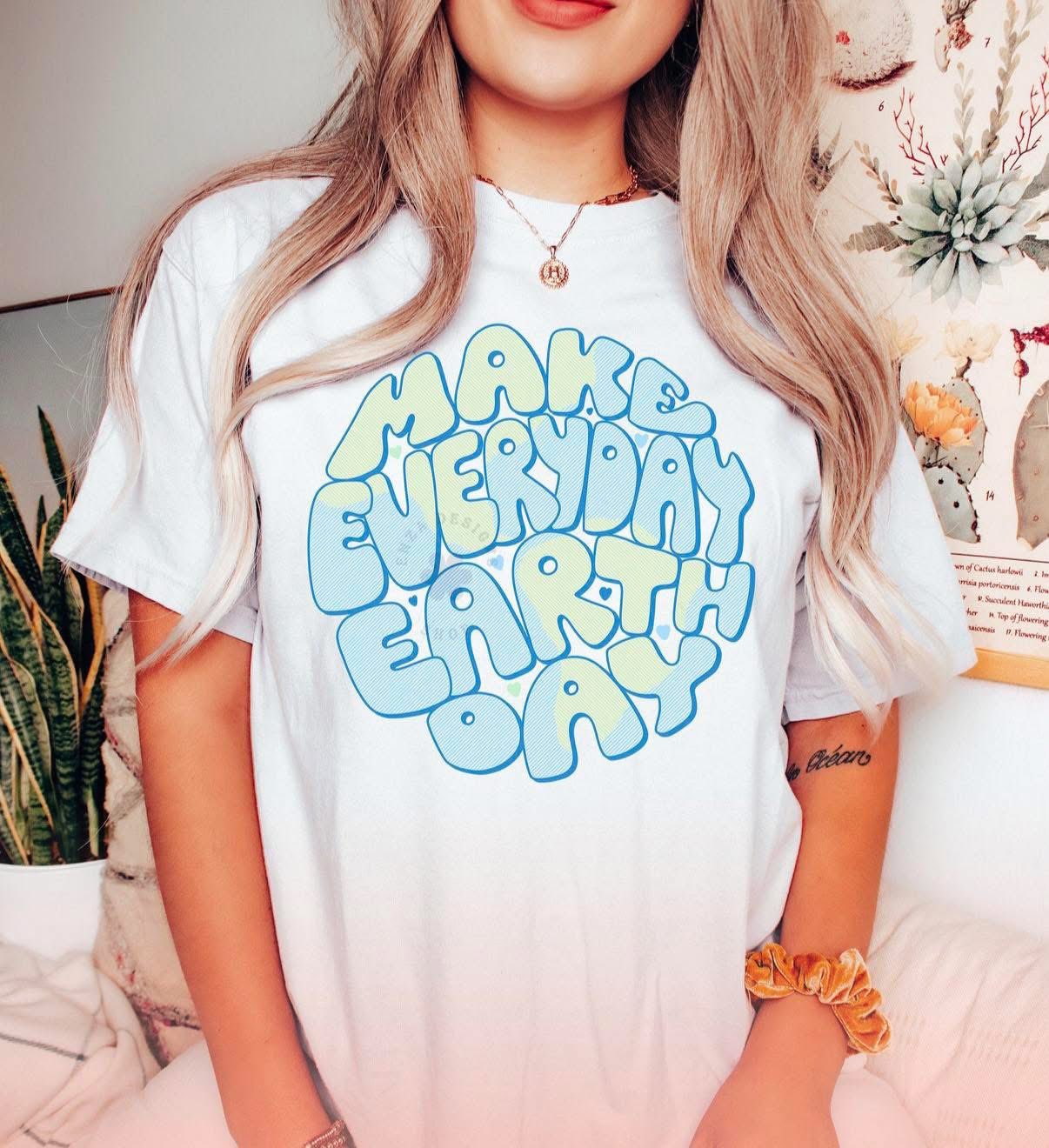 Make Every Day Earth Day