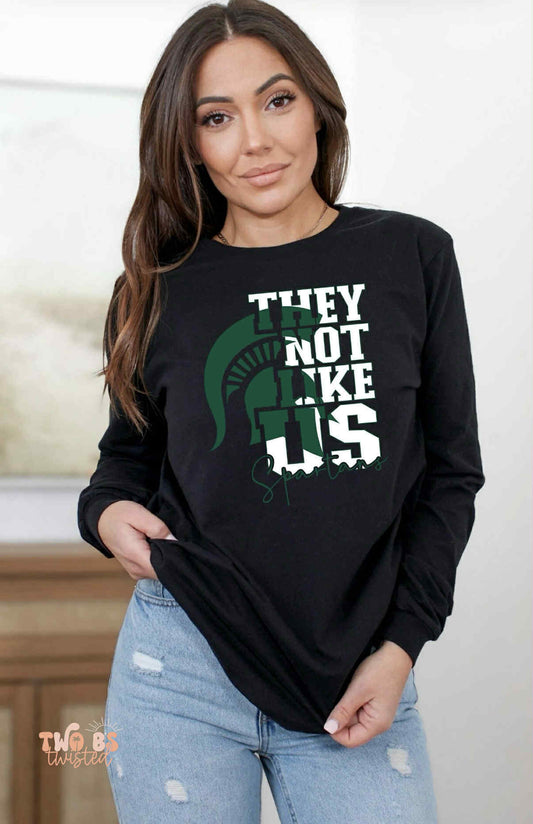 Michigan State Spartans- They not like us